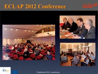 7 September 2012, Luxembourg   9
 