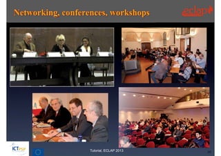 Tutorial, ECLAP 2013   24
 