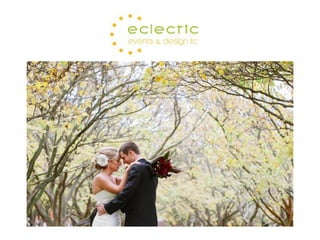 Eclectic Events & Design LLC Weddings