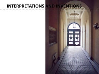 INTERPRETATIONS AND INVENTIONS
 