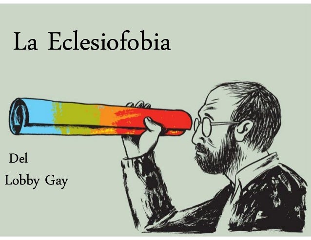 el poderosisimo lobby gay el poderosisimo lobby gay