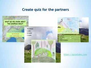 Create quiz for the partners

https://quizslides.com

 