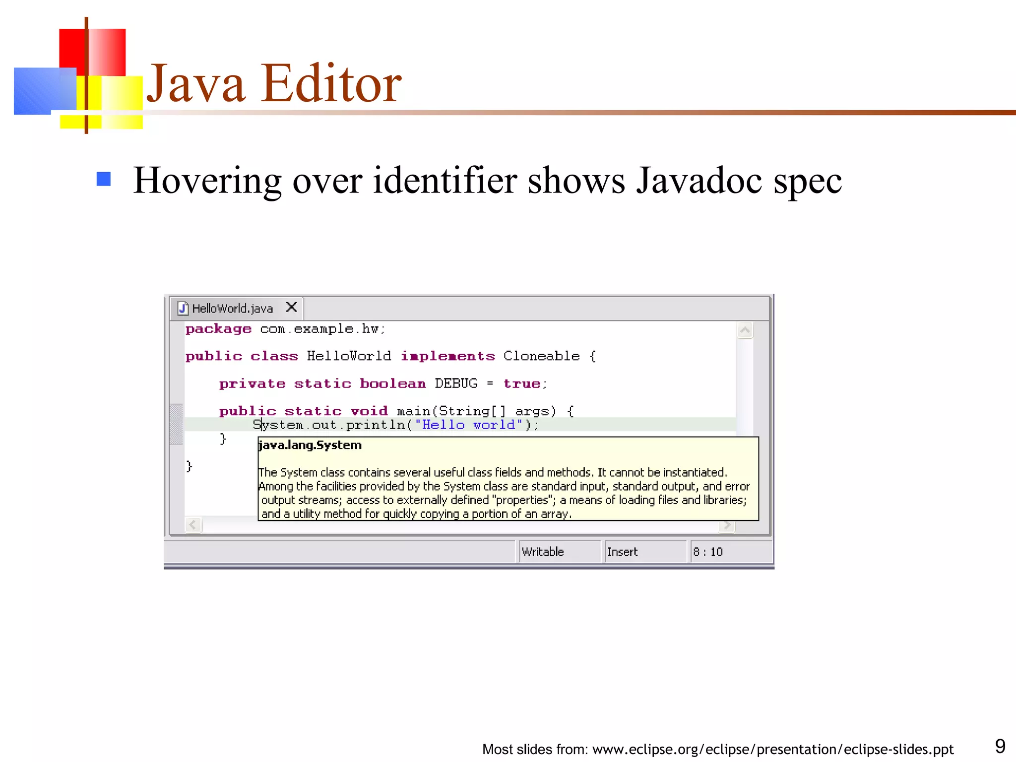 Java Editor Hovering over identifier shows Javadoc spec 