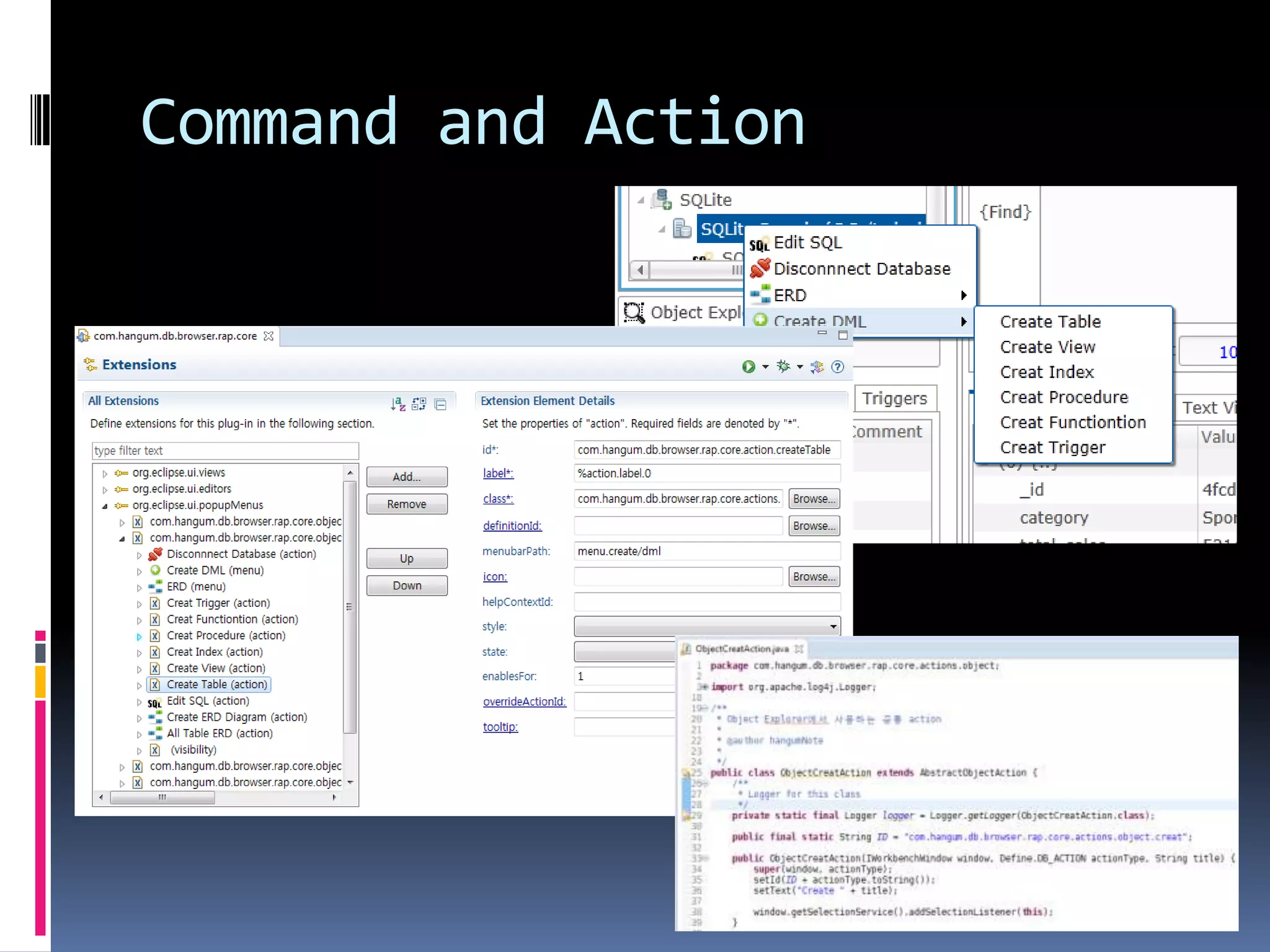 Tadpole Overview




      Postgre.xml
      MSSQL.xml
      SQLite.xml
      Oracle.xml
      MySQL.xml
      Cubrid.xml
 