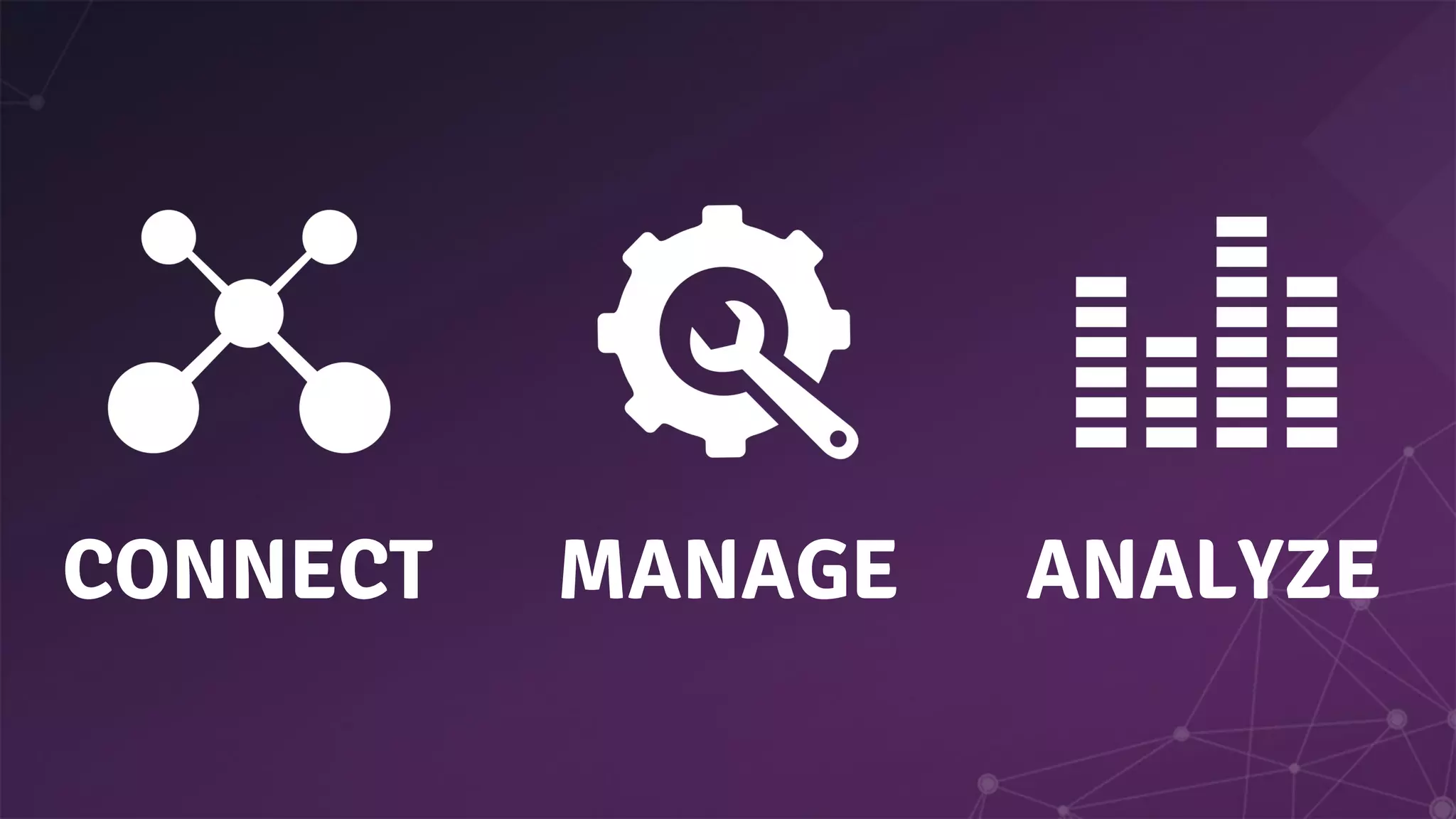 ANALYZECONNECT MANAGE
 