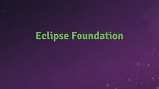 Eclipse Foundation
 