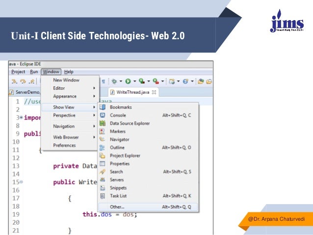 Unit-I Client Side Technologies- Web 2.0
@Dr. Arpana Chaturvedi
 