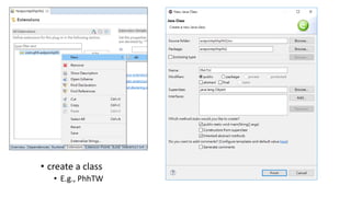 • create a class
• E.g., PhhTW
 