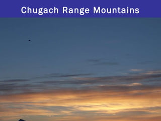 Chugach Range Mountains 