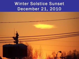 Winter Solstice Sunset December 21, 2010 