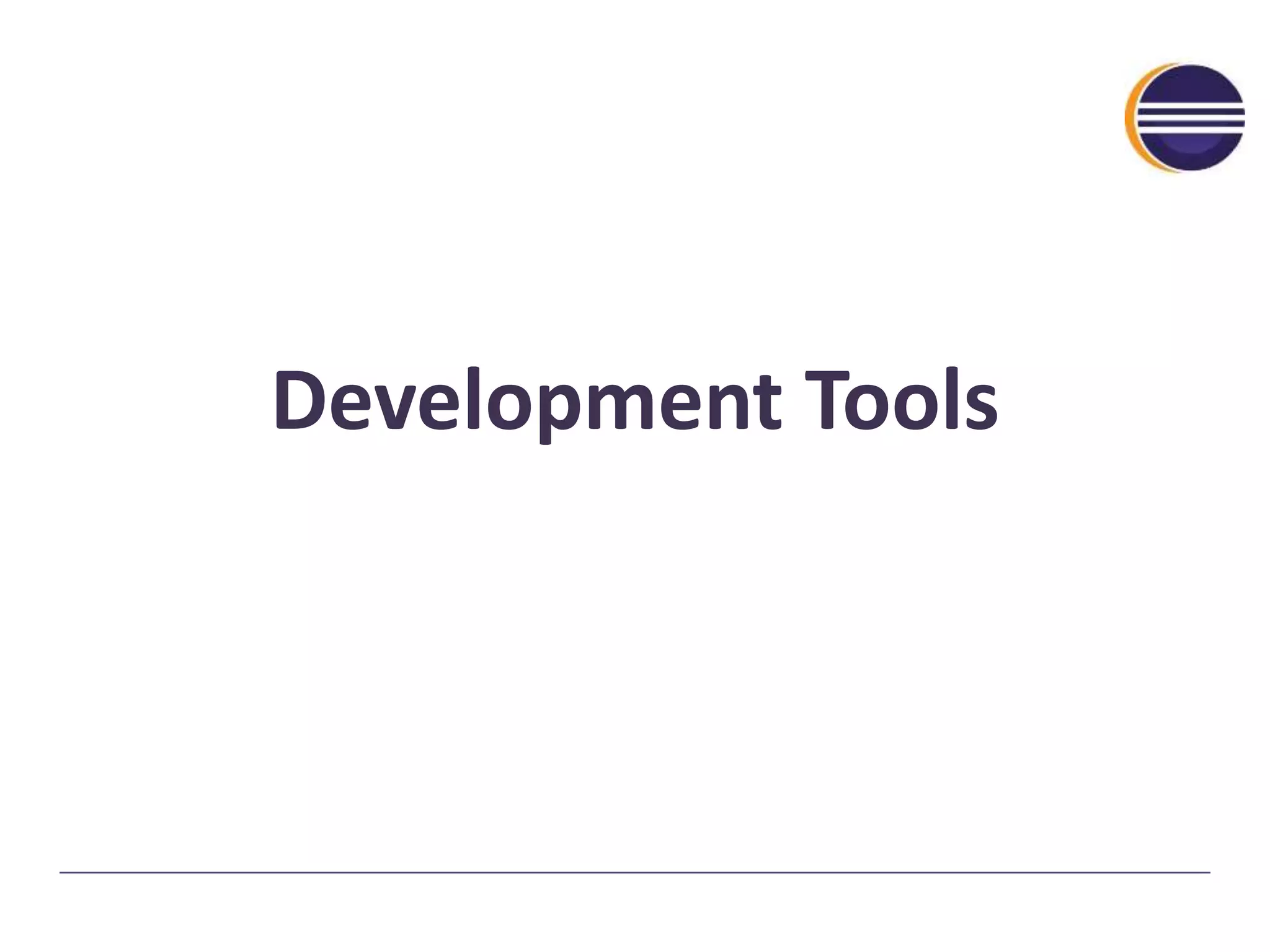 Development Tools 
 