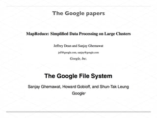 The Google papers
 