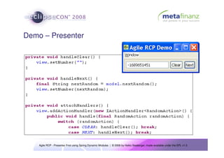 EclipseCon 08 - Agile RCP