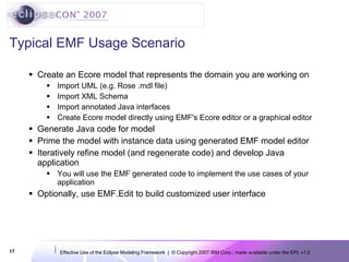 EclipseCon 2007: Effective Use of the Eclipse Modeling Framework | PPT