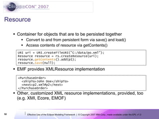 EclipseCon 2007: Effective Use of the Eclipse Modeling Framework | PPT