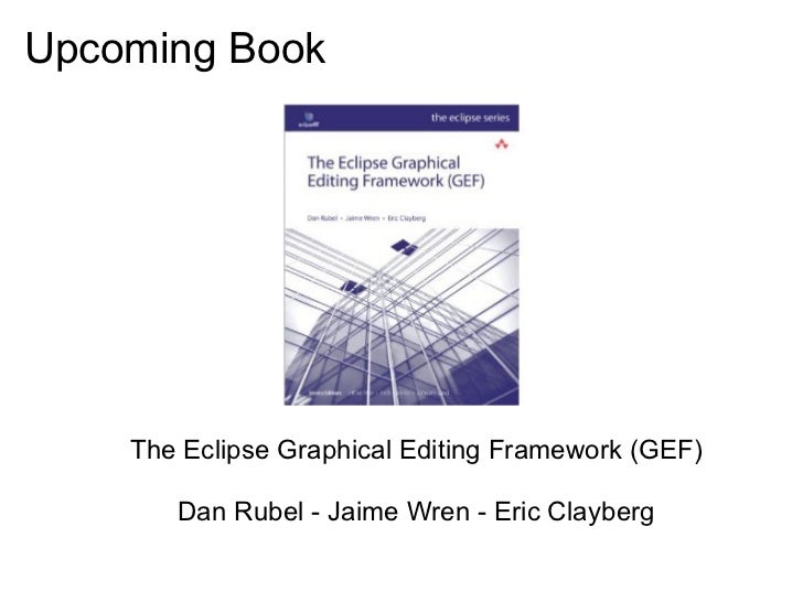 The Eclipse Graphical Editing Framework Gef Pdf