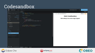 Codesandbox
 