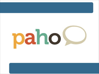 Bringing M2M to the web with Paho: Connecting Java Devices and online dashboards with MQTT - EclipseCon Europe 2013