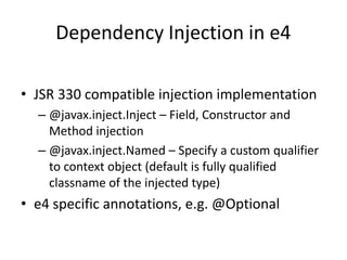 Dependency InjectionInversion of control: The necessary functionality is injected into the classJava Class