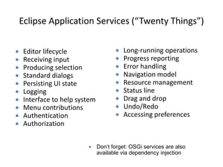 Services© Lars Vogel and others, Licensed under Creative Commons by-nc-nd-3.0 (de) 