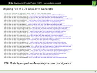 Mapping File of EDT Core Java Generator EGL Model type signature=Template java class type signature 