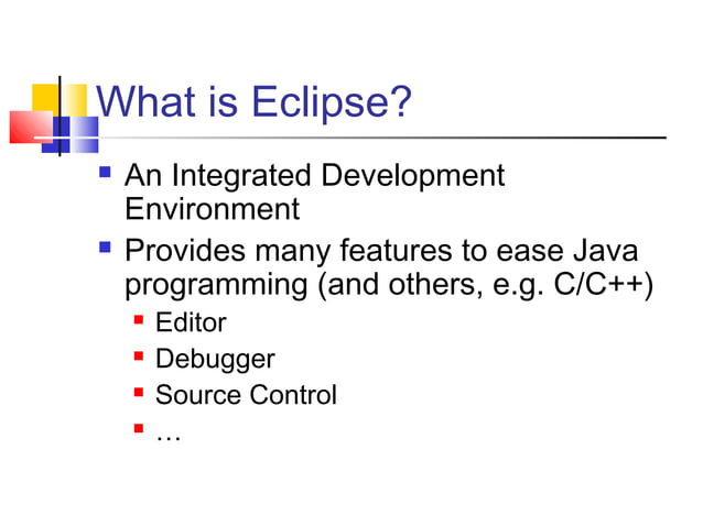 Eclipse introduction IDE PRESENTATION | PPT