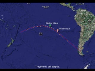 Una de los sucesos más bellos
Trayectoria del eclipse.
 
