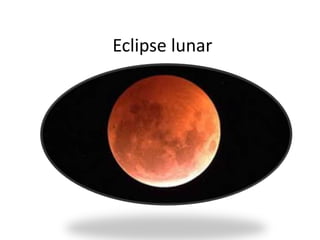 Eclipse lunar
 