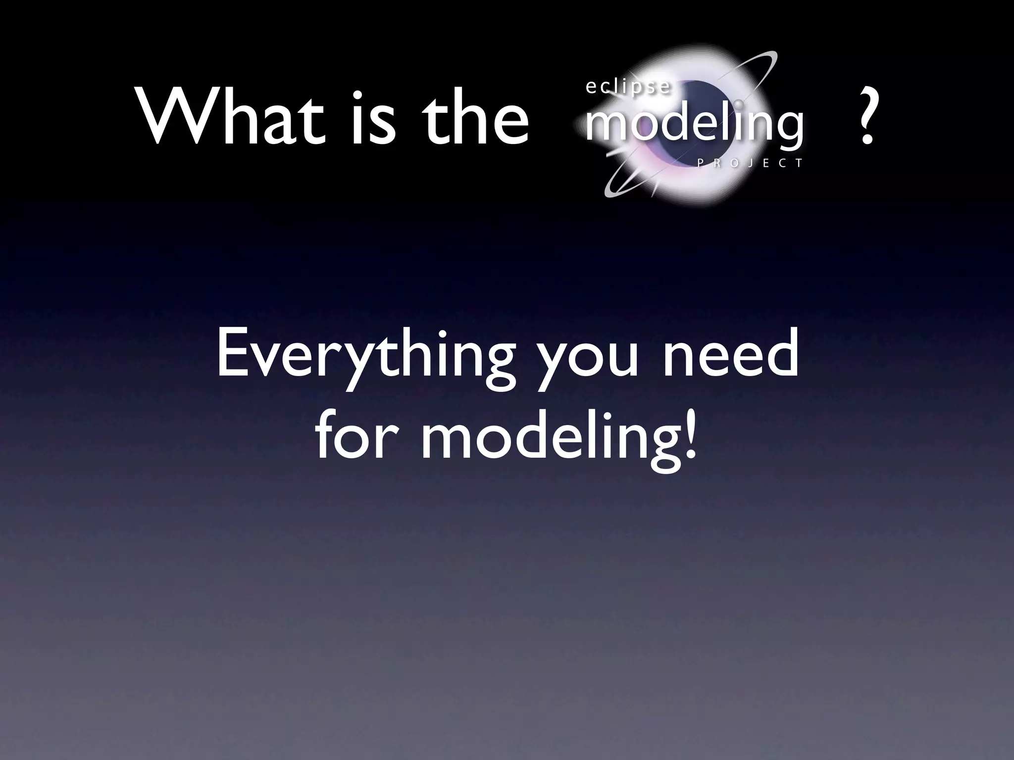 Eclipse Modeling Overview
