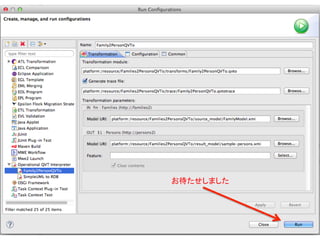 QVT	
  OperaHons	




         お待たせしました	
 