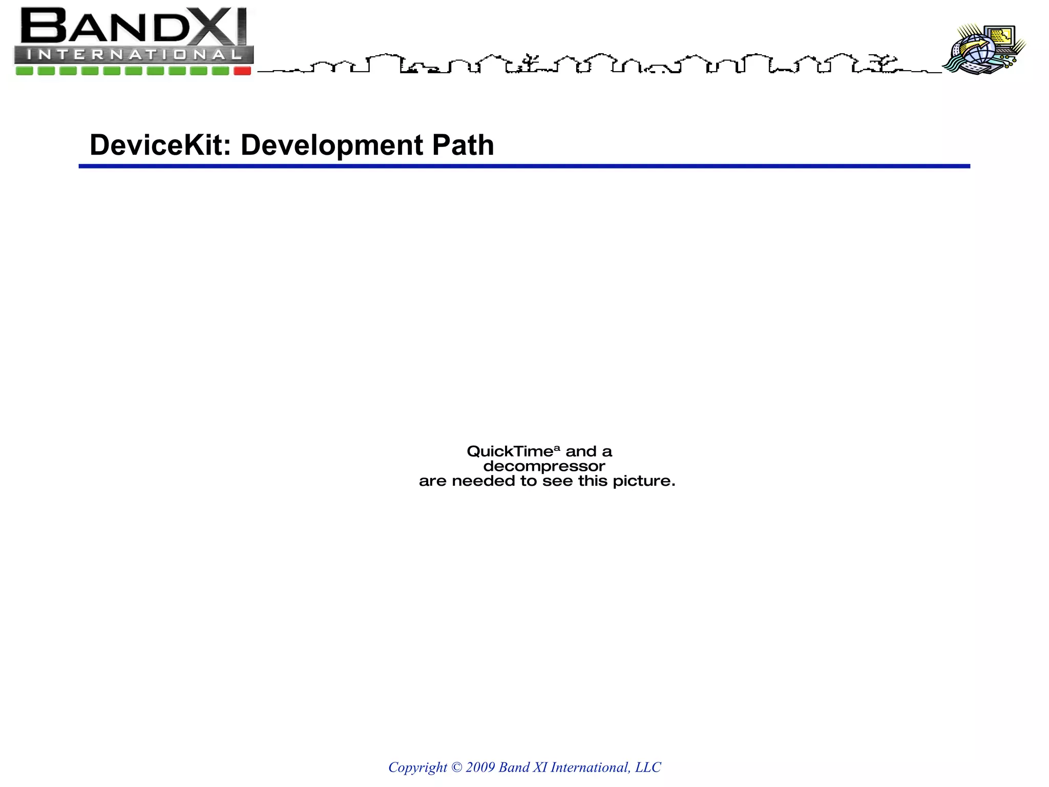 DeviceKit: Development Path 