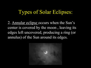 A brief presentation of solar eclipse using powerpoint | PPT