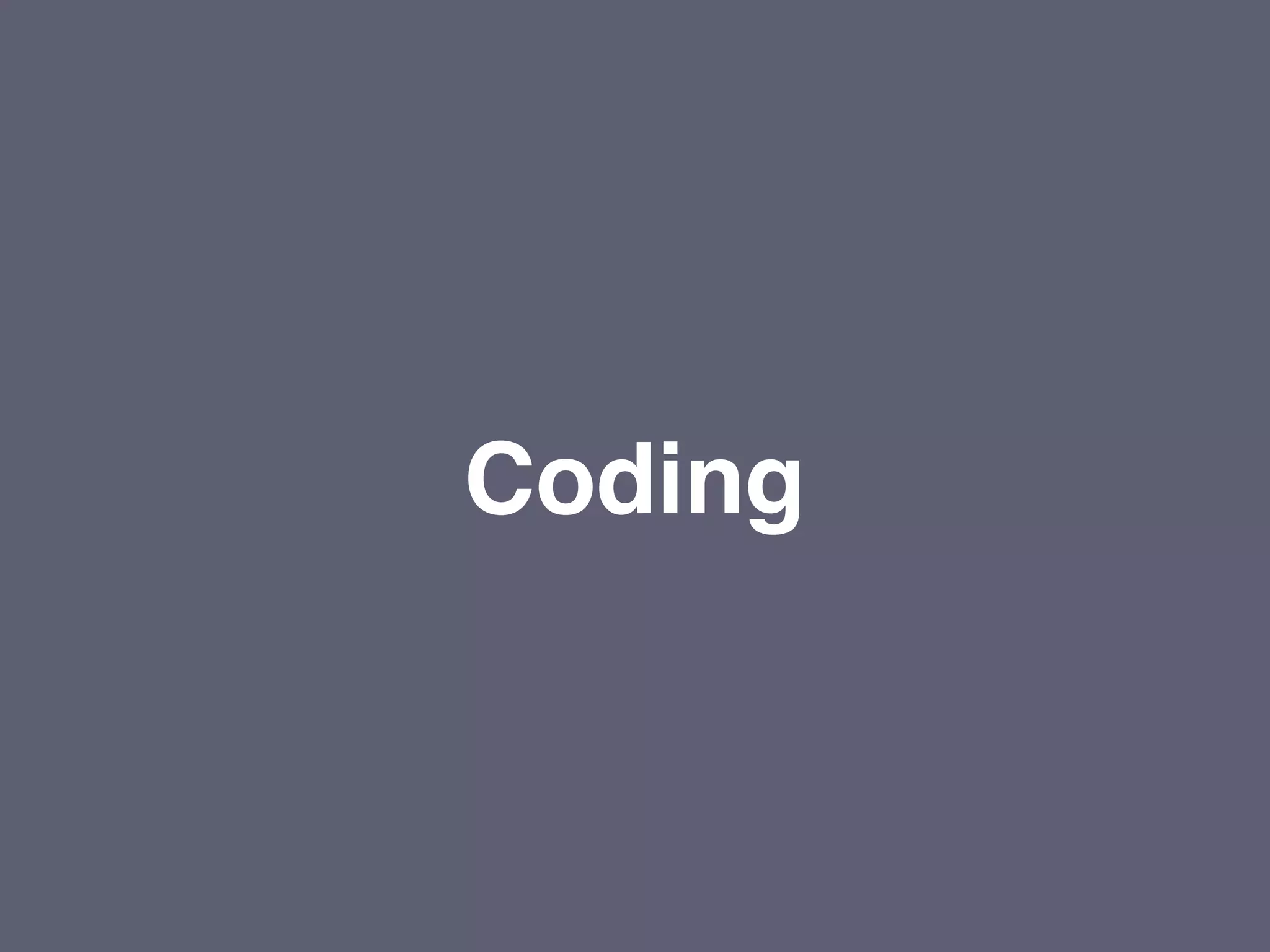 Coding