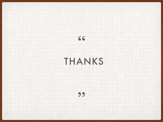 THANKS
”
“
 