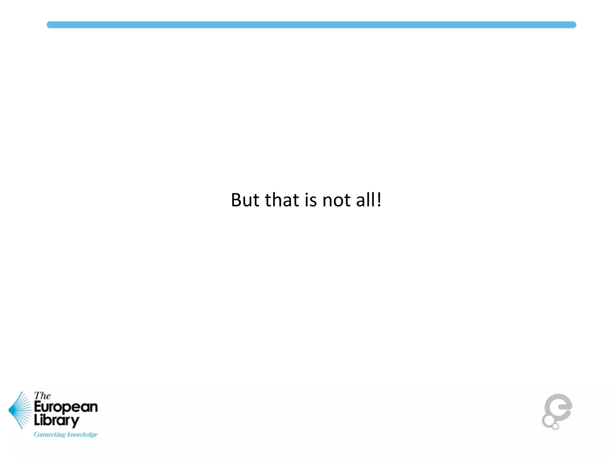 But that is not all!
 