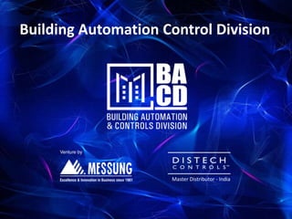 Master Distributor - India
Building Automation Control Division
 