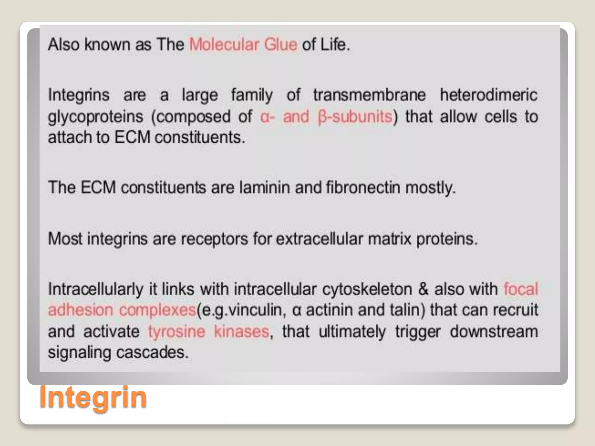 Integrin
 