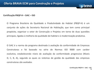 Proposta BRAVA ECM Construção e Projetos