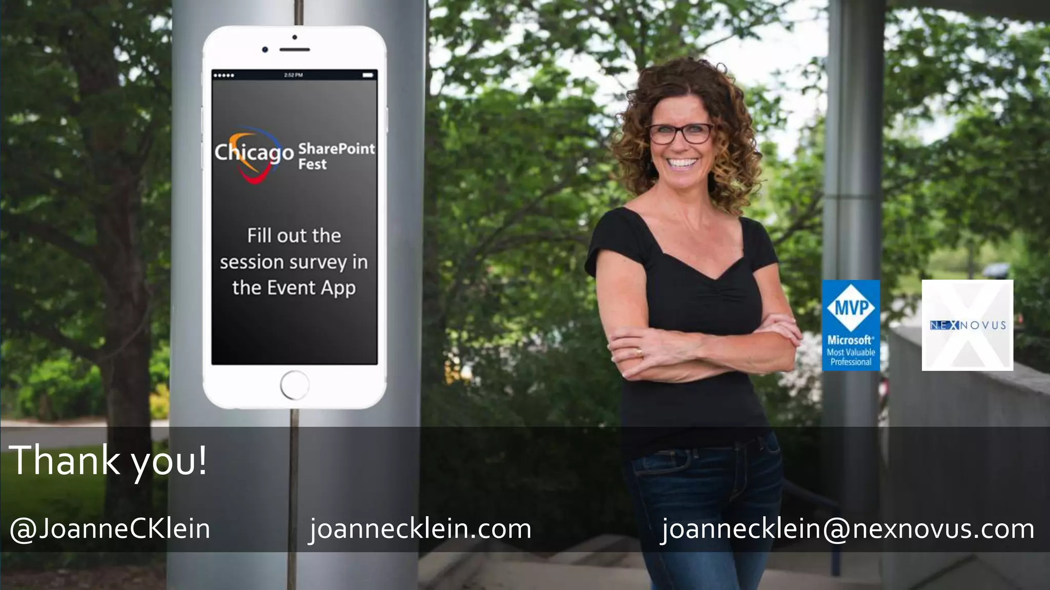 Thank you!
@JoanneCKlein joannecklein.com joannecklein@nexnovus.com
 