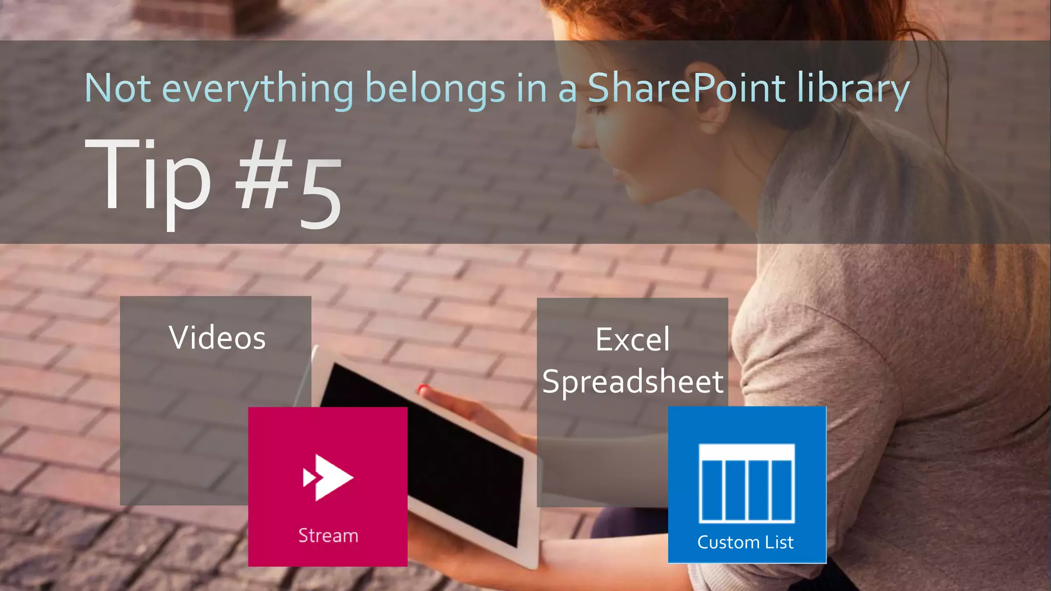 Videos Excel
Spreadsheet
Custom List
 