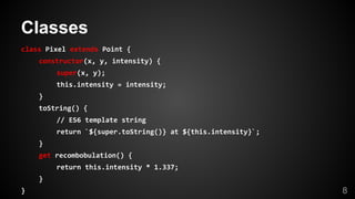 Classes
8
 