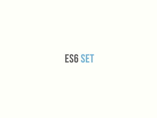 Es6 SET
 