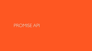 PROMISE API
 