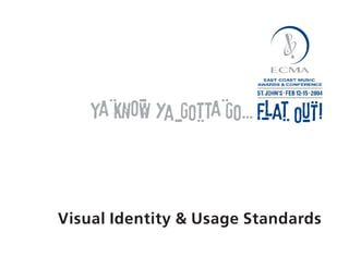 Visual Identity & Usage Standards

 