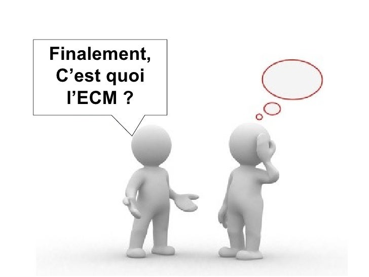 ECM Définition Simple