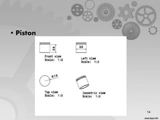 • Piston
14
 