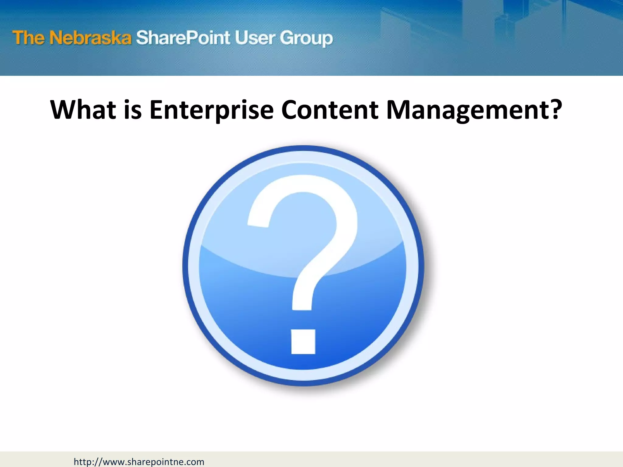 What is Enterprise Content Management? 