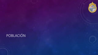 POBLACIÓN
 