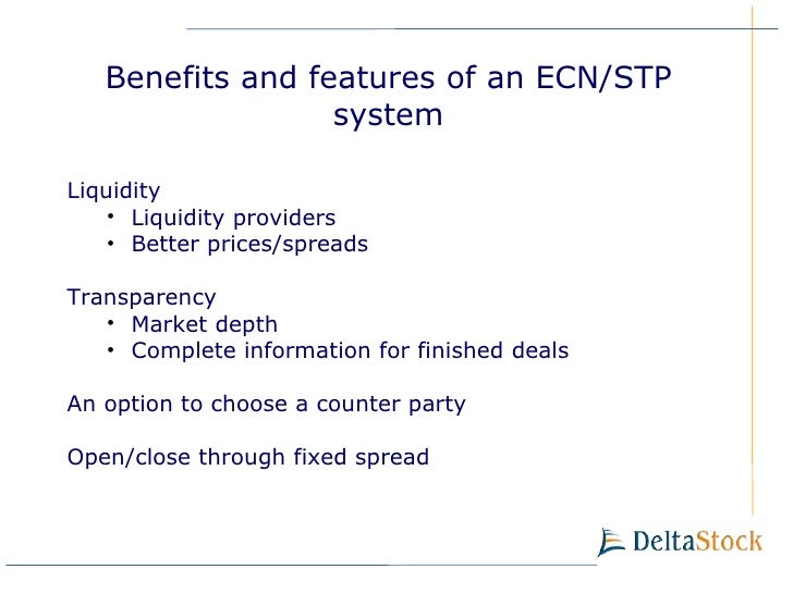 Ecn trading system