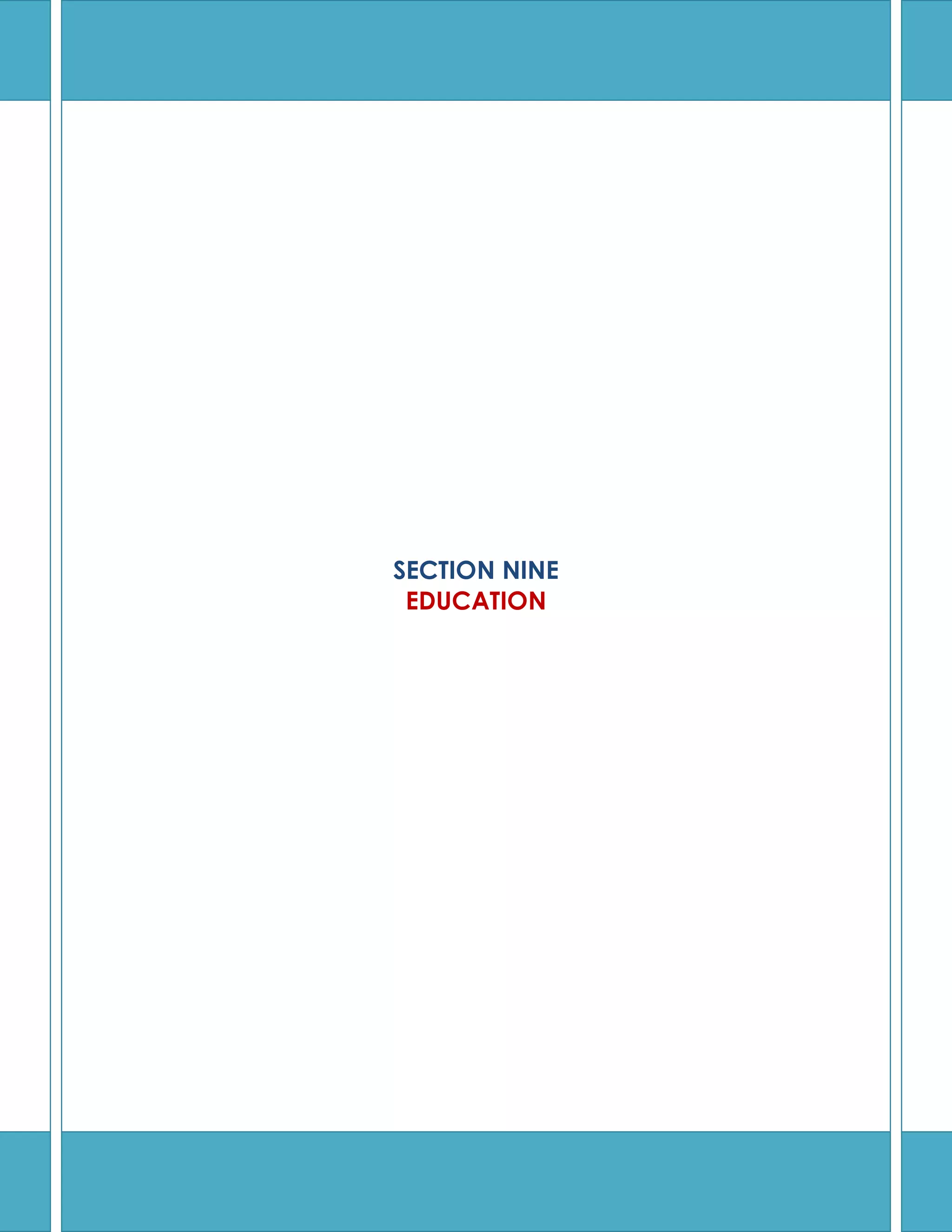 SECTION NINE
 EDUCATION
 